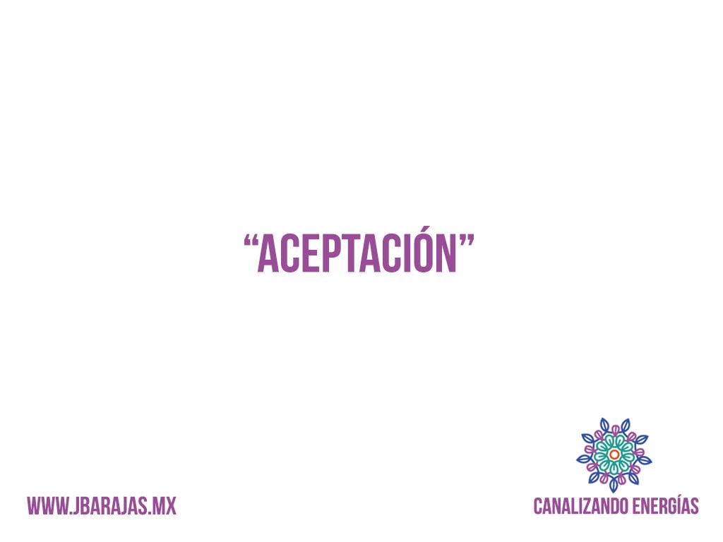 El poder de la aceptación